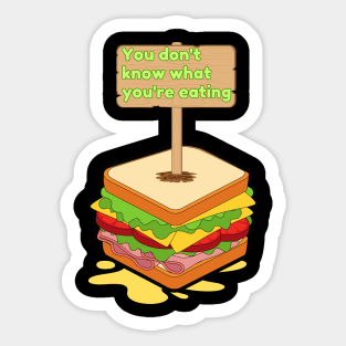 foodie sandwich motivational Sticker